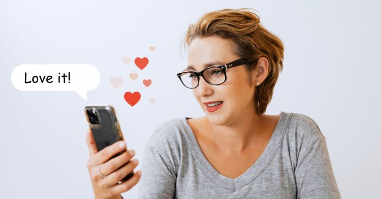 Woman looking at her phone with heart icons and a “Love it!” speech bubble.