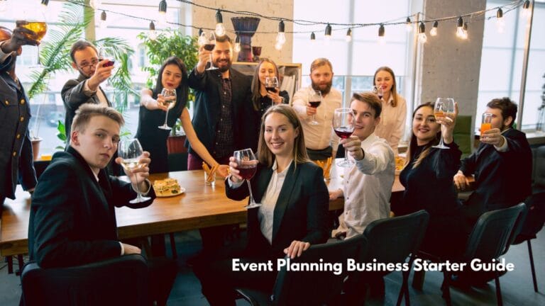 A group of people raising glasses in a toast at an event, with an overlay text that reads "Event Planning Business Starter Guide," suggesting a celebration of new beginnings for those learning how to start an event planning business
