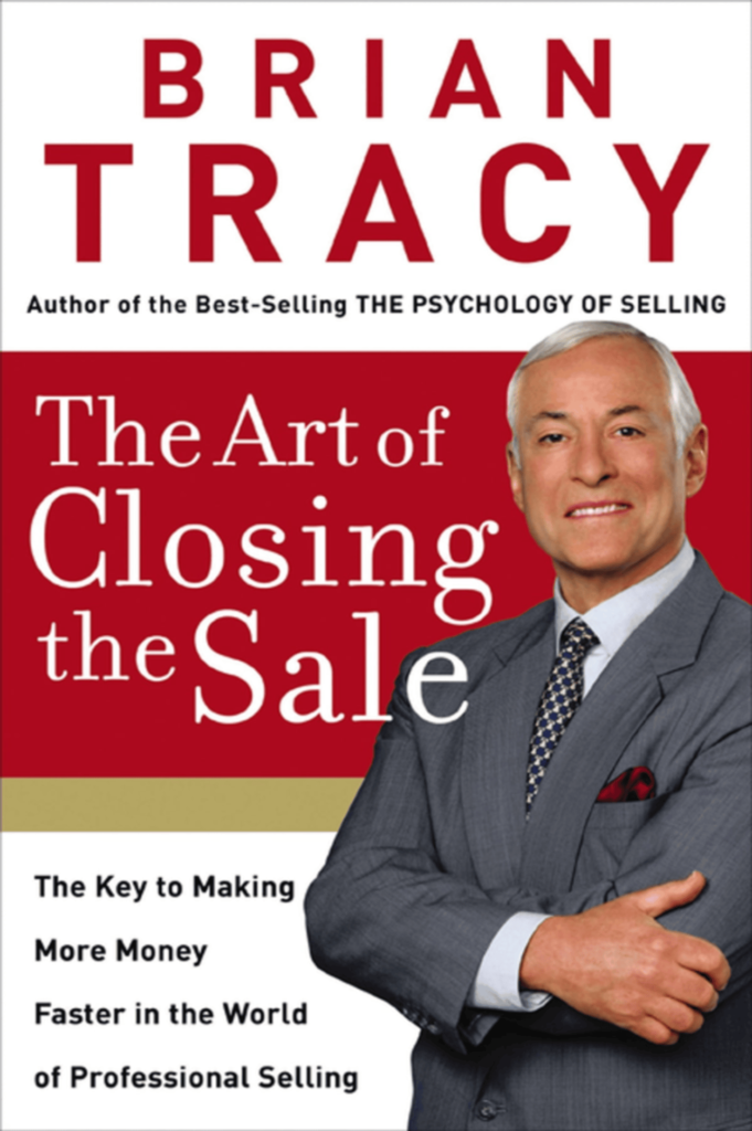 Cover of 'The Art of Closing the Sale' by Brian Tracy, featuring the author in a suit alongside bold white and red text on a red background with a subtitle about professional selling.