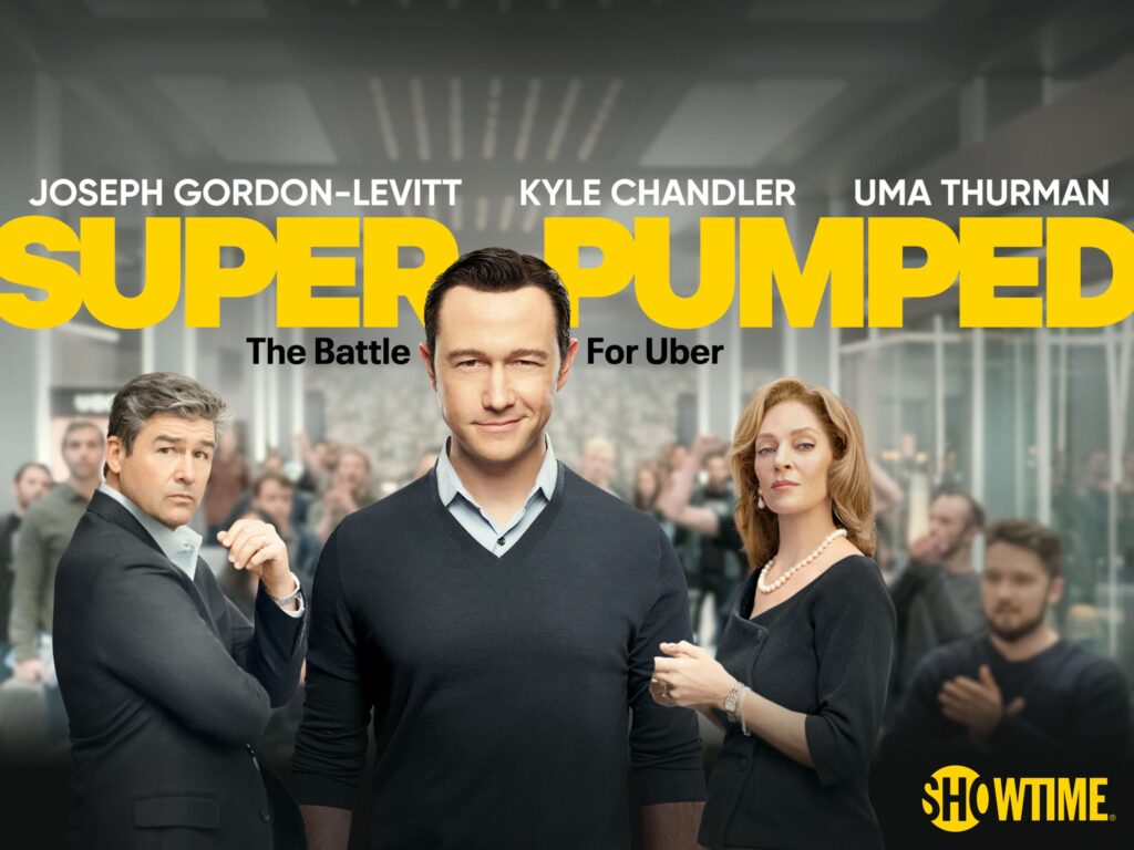 Promotional poster for the series "Super Pumped: The Battle for Uber," featuring Joseph Gordon-Levitt, Kyle Chandler, and Uma Thurman. The characters are positioned in a modern office setting with a crowd of people in the background, highlighting the competitive and intense business world.