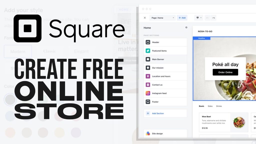 Square online store builder interface with options for creating a free online store. The dashboard displays page sections like header, featured items, and contact us, alongside a preview of a food-related website design. | best e-commerce platforms