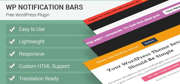 Promotional graphic for WP Notification Bars, a free WordPress plugin. Features include Easy to Use, Lightweight, Responsive, Custom HTML Support, and Translation Ready. The image displays customizable notification bars in various colors and styles.