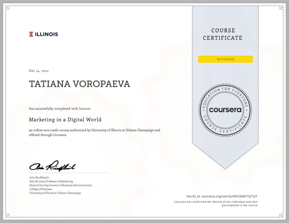 Coursera certificate awarded to Tatiana Voropaeva for completing "Marketing in a Digital World" with honors.