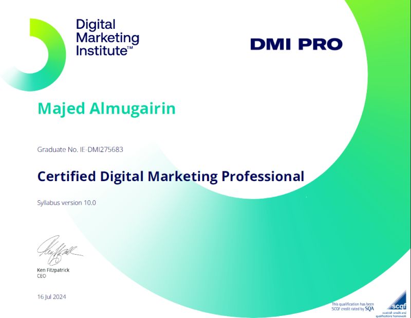 Digital Marketing Institute Certified Digital Marketing Professional certificate awarded to Majed Almugairin.