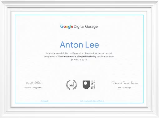 Google Digital Garage certificate awarded to Anton Lee for completing The Fundamentals of Digital Marketing.