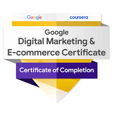 Google Digital Marketing & E-commerce Certificate of Completion badge.