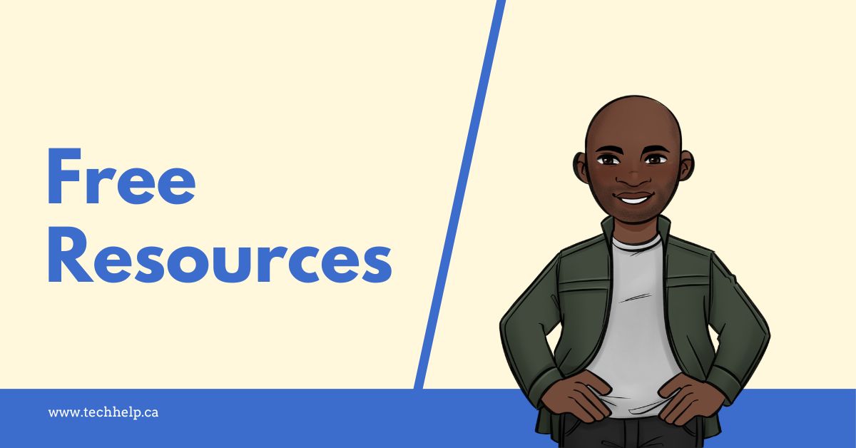 Graphic reading “Free Resources” with a cartoon business character and the techhelp.ca website URL.