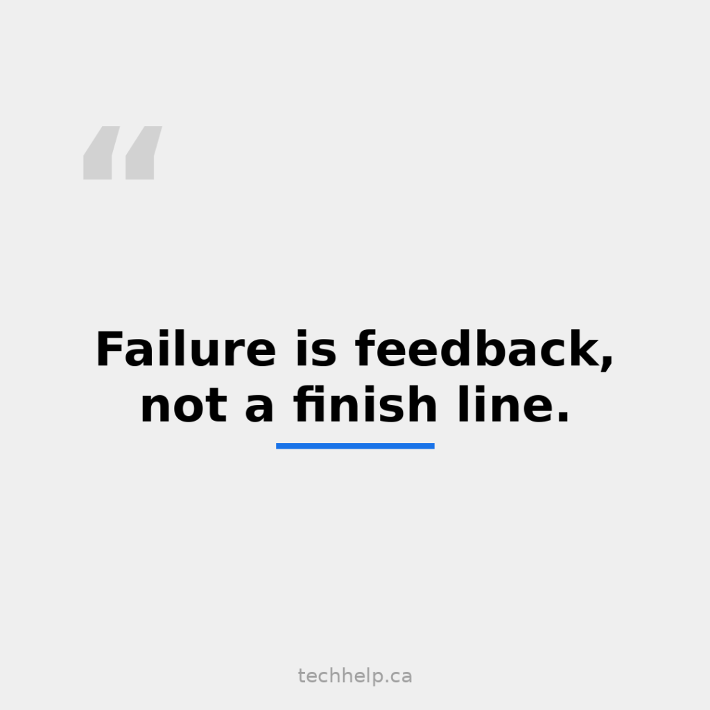 Quote graphic with the message: Failure is feedback, not a finish line.