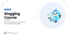 Featured image for a free blogging course, showing the headline “Blogging Course,” the subtitle “Build a practical blog that grows into a real business asset,” and a friendly robot holding a checklist.