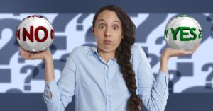 Woman looking uncertain while holding “yes” and “no” decision balls, representing a balanced review of whether accessiBe is worth using.
