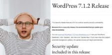 WordPress 7.1.2 security release notice beside a concerned website administrator.