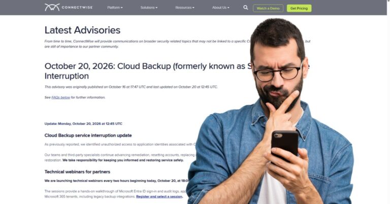 ConnectWise Cloud Backup advisory showing the October 20 service interruption update and unauthorized access investigation, with a man looking at his phone.