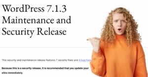 WordPress 7.1.3 security release announcement showing seven security fixes, with a surprised woman pointing toward the update.